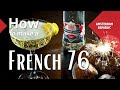 How to make a French 76 | Amsterdam Republic