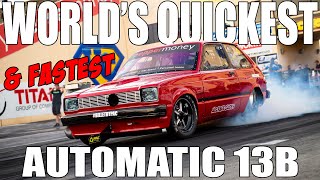 World's Quickest \u0026 Fastest Automatic 13B Rotary