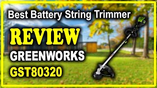 Greenworks PRO 80V 16 inch Cordless String Trimmer GST80320 Review - Best Battery String Trimmer