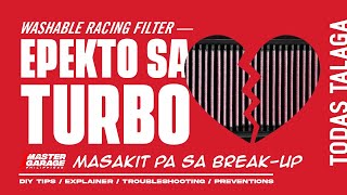 EPEKTO NG WASAHABLE RACING FILTER SA TURBO