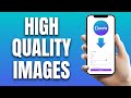 How to Download Canva Image in High Quality