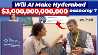 Podcast Ft. Sri Jayesh Ranjan|Hyderabad into the AI Hub |Global AI summit 2024|Govt of Telangana.