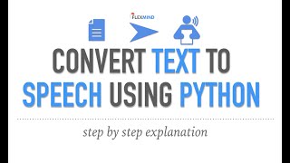 How to Convert Text to Speech using Python explained step by step | Python example for beginners