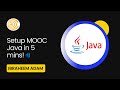 2025 - Quick and Easy Setup for MOOC's Java Programming Course in 5 Minutes!