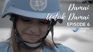 Damai Untuk Damai - Episode Akhir #6