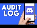 How To See Your Discord Server Audit Log