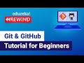 Git & GitHub Tutorial for Beginners  | Learn Git | Edureka | DevOps Rewind  - 2