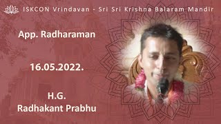 H.G. Radhakanta Prabhu_App. Radha Raman_16.05.2022