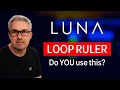 Why You NEED the Loop Ruler in UAD Luna (It Won't Disappear!)