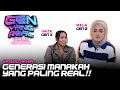 Gen Yang Real Episod Akhir! Siapakah Gen Yang Terpaling Real??!! | GEN YANG REAL EPS #7