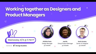 Working together as Designers and Product Managers