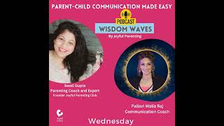 🎙️ Poscast Episode 9: Parent-Child Communication Made Easy