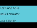 Leetcode 224 - Basic Calculator - Java