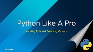 Python Like A Pro: Installing Python & Switching Versions