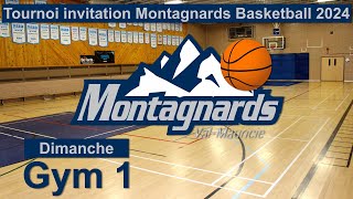 Gym 1 Dimanche Tournoi invitation Montagnards Basketball 2024