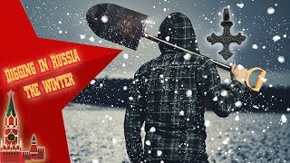 Winter Digging - Digging treasure in Russia