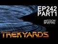 Trekyards EP242 - V'ger (Part 1)