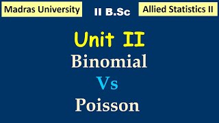 Binomial distribution vs Poisson distribution || Allied Statistics II Madras university