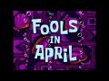 Spongebob - Fools In April - Title Card