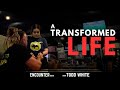 A Transformed Life - Destroy the Work of the Devil