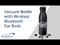 Vacuum Bottle with Wireless Bluetooth Earbuds 20 oz - Custom Drinkware by 4imprint