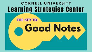 Study skills - The Key to Good Notes