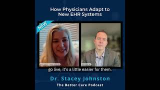 How Physicians Adapt to New EHR Systems