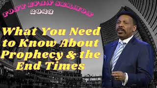 Tony Evans Sermon 2023 II What You Need to Know About Prophecy & the End Times