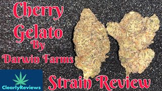 Cherry Gelato By Darwin Farms STRAIN REVIEW#198