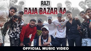 Razi - Raja Bazar Ek Number (Official Music Video) | WW Studio