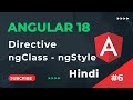 Attribute Directive | ngClass, ngStyle | Angular 18 Tutorial in Hindi | part 6