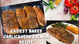 EASIEST BAKED GARLIC AND HERBS SALMON RECIPE