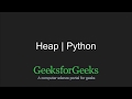 Python Programming Tutorial | Heap in Python | GeeksforGeeks