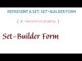 Represent a set : Set-Builder form | Includes Examples