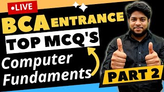 BCA Entrance Exam preparation🔥Top 50 MCQ's Computer Fundamentals 🔥Part-2