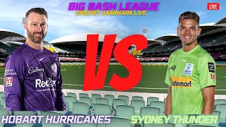 Live Hobart Hurricanes vs Sydney Thunder HBH vs SYT live