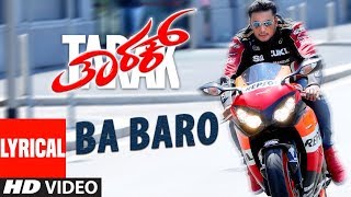 Ba Baro Lyrical Video Song | Tarak Kannada Movie Songs | Darshan, Sruthi Hariharan | Arjun Janya