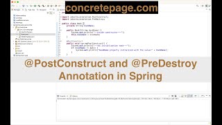 @PostConstruct and @PreDestroy Annotation in Spring