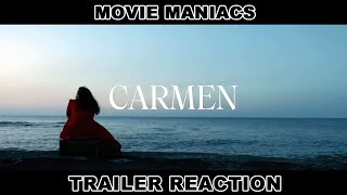 CARMEN Trailer Reaction - MOVIE MANIACS