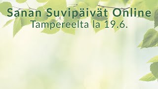 Sanan Suvipäivät 2021 Lauantai