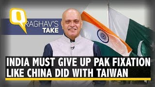 India Must ‘De-Hyphenate’ From Pakistan Like China Did From Taiwan | The Quint
