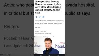 Jeremy Renner Snow Plow Accident Update