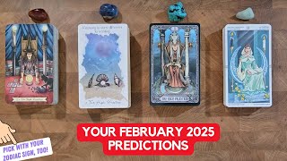 Your February 2025 Predictions!