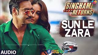 Sun Le Zara Full VIDEO Song | Singham Returns | Ajay Devgn Kareena Kapoor