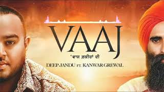 VAAJ (Dhol Remix) Deep Jandu Ft Kanwar Grewal Dj bror (Version) lahoria production remix