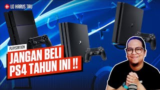 PS4 TAHUN INI MASIH WORTH IT ?? - LO HARUS TAU