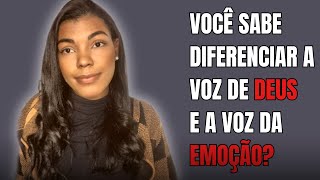 COMO DISCERNIR A VOZ DE DEUS E A VOZ DA SUA MENTE? | APRENDA A DISCERNIR