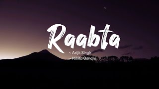 Raabta title song -lyrics || Nikita Gandhi, Arijit Singh || Raabta || LYRICS🖤 #arijitsingh