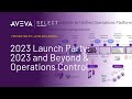 2023 Launch Party: 2023 and Beyond & Operations Control