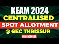 KEAM 2024 SPOT ALLOTMENT | MR ENGINEER